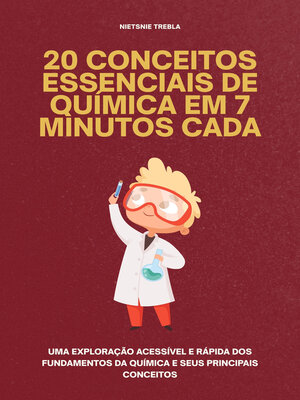 cover image of 20 Conceitos Essenciais de Química em 7 Minutos Cada